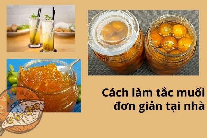 Mách Bạn 2 Cách Làm Tắc Muối “Siêu Đơn Giản” Tại Nhà